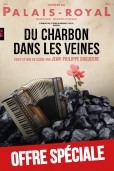DU CHARBON DANS LES VEINES