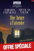 UNE HEURE A T'ATTENDRE